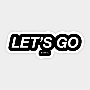 Let’s Go Parkour Sticker